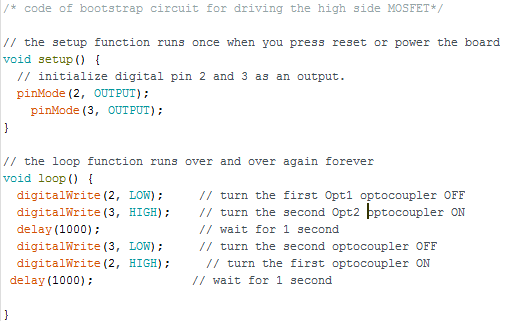 Screenshot of Arduino Code used for High Side MOSFET Bootstrap Driver Screenshot of Arduino Code used for High Side MOSFET Bootstrap Driver